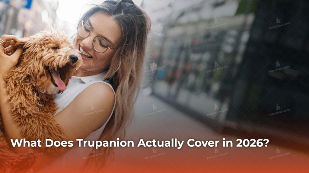 what-does-trupanion-actually-cover-in-2026